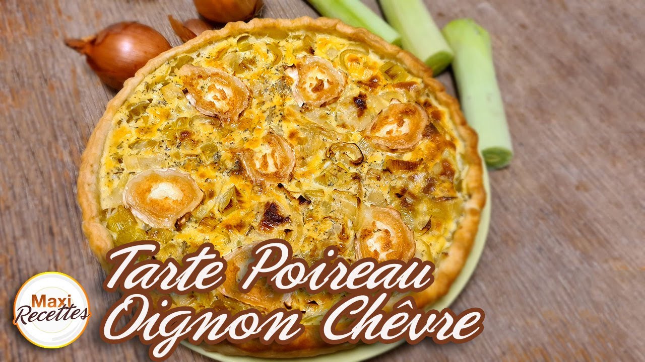 Tarte aux Poireaux, Oignon, Chèvre - Recette Facile